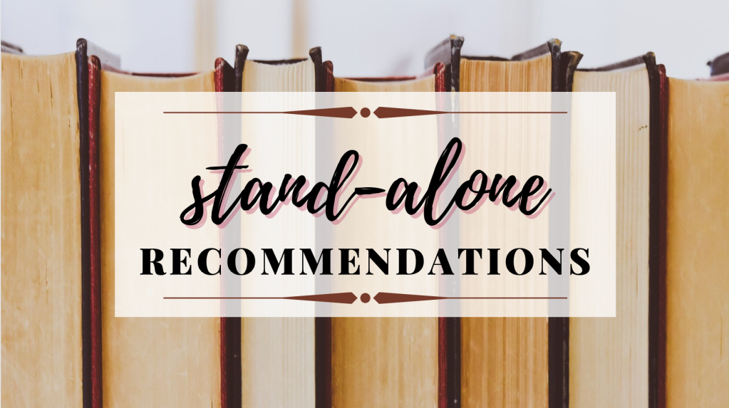 10 Standalone Recommendations